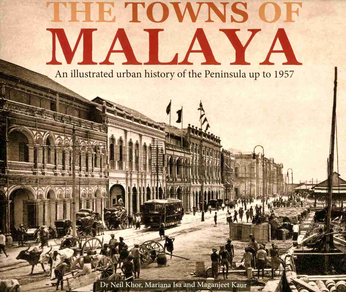 The Towns of Malaya | Areca Books