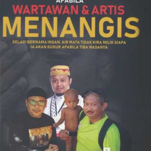 apabila wartawan menangis